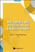 Dual-Channel Supply Chain Decisions with Risk-Averse Behavior