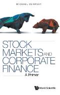 Stock Markets and Corporate Finance: A Primer
