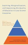 Learning, Marginalization, and Improving the Quality of Education in Low-income Countries