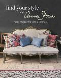 Find Your Style with Annie Sloan: Room Recipes for Iconic Interiors
