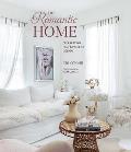 The Romantic Home: Celebrating Past and Present Design