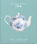 The Little Book of Tea: Sweet Dreams Are Made of Tea