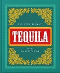 The Little Book of Tequila: Shot to Perfection