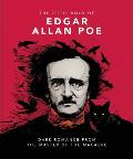 The Little Book of Edgar Allan Poe: Wit and Wisdom from the Master of the Macabre