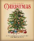 Little Book For Christmas A Collection of Glad Tidings & Festive Cheer
