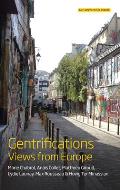 Gentrifications: Views from Europe
