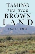 Taming the Wide Brown Land