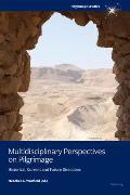 Multidisciplinary Perspectives on Pilgrimage: Historical, Current and Future Directions