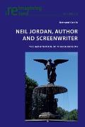 Neil Jordan, Author and Screenwriter: The Imagination of Transgression
