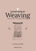 Pocket Book of Weaving: Mindful Crafting for Beginners