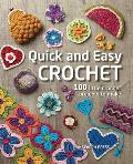 Quick & Easy Crochet 100 Little Crochet Projects to Make