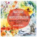 Nature in Watercolour Expressive Painting Through the Seasons