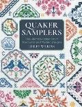 Quaker Samplers: The Ultimate Collection of Traditional and Modern Designs