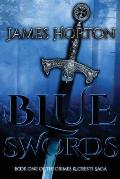 Blue Swords: Book One of The Crimes & Crests Saga