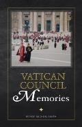 Vatican Council: Memories