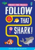 Follow that Shark