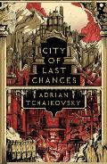 City of Last Chances Tyrant Philosphers Book 1