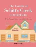 The Unofficial Schitt's Creek Cookbook: 365-Days Amazing & Delicious Recipes for Schitt's Creek Fans