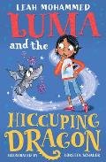 Luma and the Hiccuping Dragon: Heart-Warming Stories of Magic, Mischief and Dragons