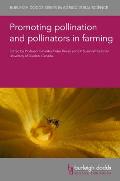 Promoting Pollination and Pollinators in Farming