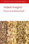 Instant Insights: Crops as Livestock Feed