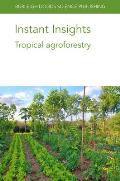 Instant Insights: Tropical Agroforestry