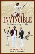 Almost Invincible: The West Indies Cricket Team in England: 1984