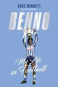 Benno: My Life in Football