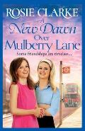 A New Dawn Over Mulberry Lane