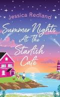 Summer Nights at The Starfish Caf?