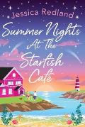 Summer Nights at The Starfish Caf?