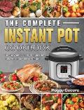 The Complete Instant Pot Cookbook: Healthy and Tasty Recipes for Smart People on A Budget