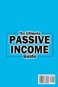 The Ultimate Passive Income Guide: Analysis of Best Ways to Make Money Online Amazon FBA, Social Media Marketing, Influencer Marketing, E-Commerce, Dr