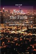 Keep the Faith: The Distant Connection