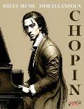 Chopin Frederic SHEET MUSIC Solo Piano Miscellaneous: Variations Brillantes in B flat major Bolero in A minor Tarantelle in A flat major Allegro de Co