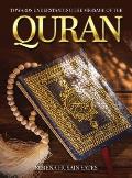 Towards Understanding The Message of the Quran