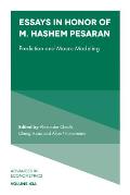 Essays in Honor of M. Hashem Pesaran: Prediction and Macro Modeling