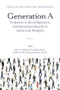Generation a: Perspectives on Special Populations and International Research on Autism in the Workplace