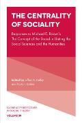 The Centrality of Sociality: Responses to Michael E. Brown's the Concept of the Social in Uniting the Social Sciences and the Humanities