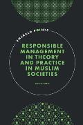 Responsible Management in Theory and Practice in Muslim Societies