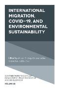 International Migration, Covid-19, and Environmental Sustainability