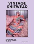 Vintage Knitwear Collecting & Wearing Designer Classics