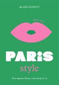 Little Book of Paris Style The fashion story of the iconic city
