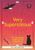 Very Superstitious 100 superstitions from around the world