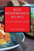 Best Mediterranean Recipes: Easy and Affordable Recipes