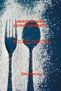 Understanding Eating Disorders: WHY DO YOU EAT? - WHAT IS EATING YOU? Exercise Programs And Diets Working Together