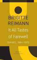It All Tastes of Farewell: Diaries, 1964-1970