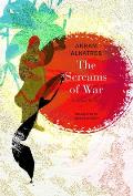 The Screams of War: Selected Poems