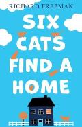 Six Cats Find a Home