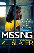 Missing: A totally addictive psychological thriller with a shocking twist